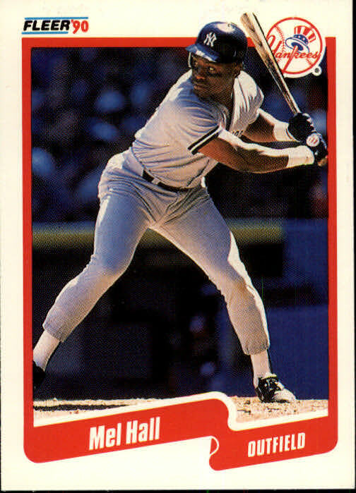 1990 Mel Hall Fleer Baseball Card #444