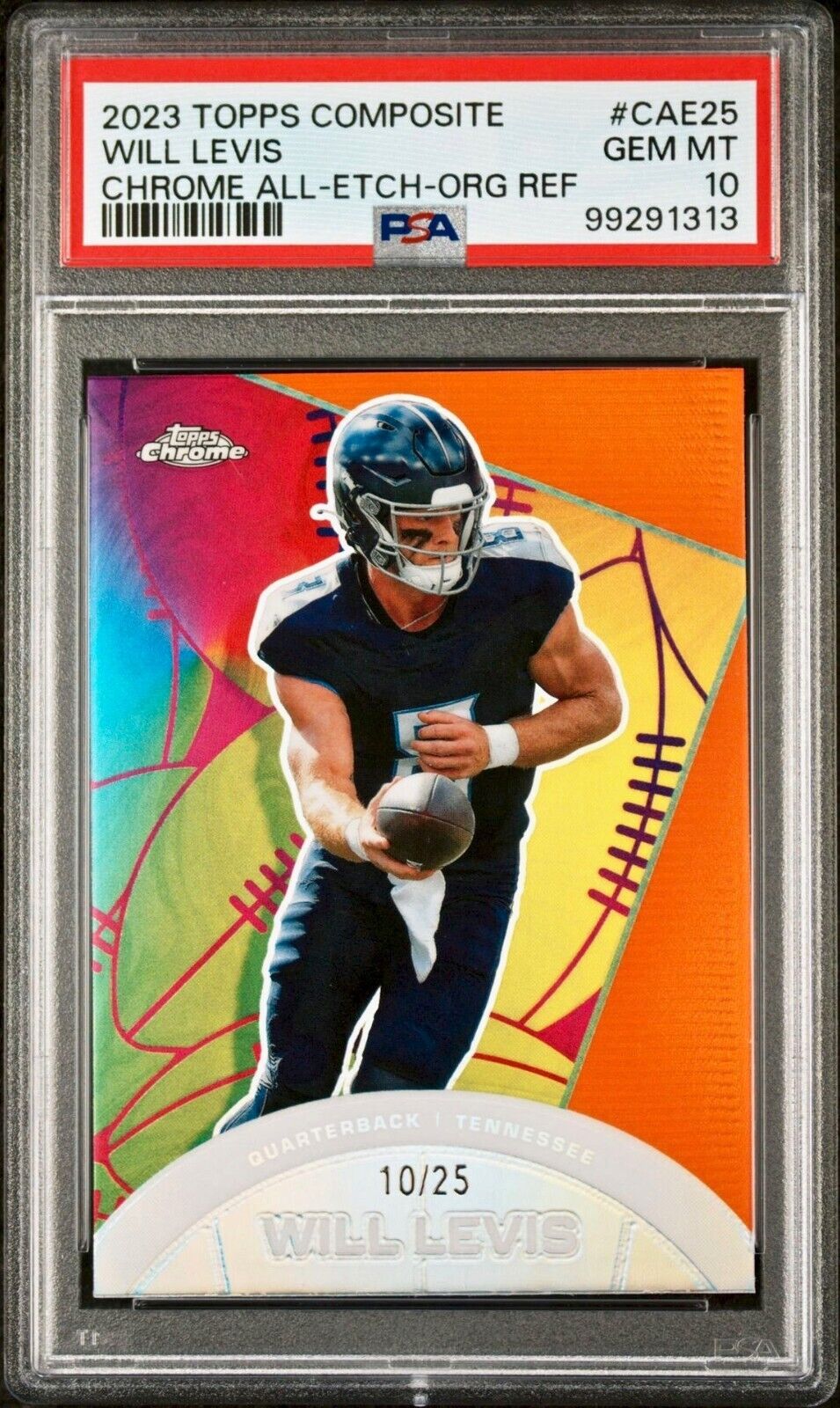 Will Levis 2023 Topps Chrome ALL-ETCH #CAE-25 Orange Refractor 10/25 Card PSA 10