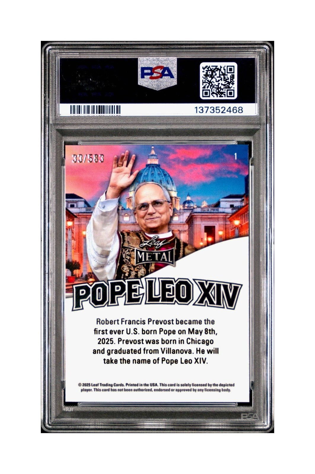 2025 Leaf Metal Pope Leo XIV 33/583 #1 Snow Variant PSA 9 Mint
