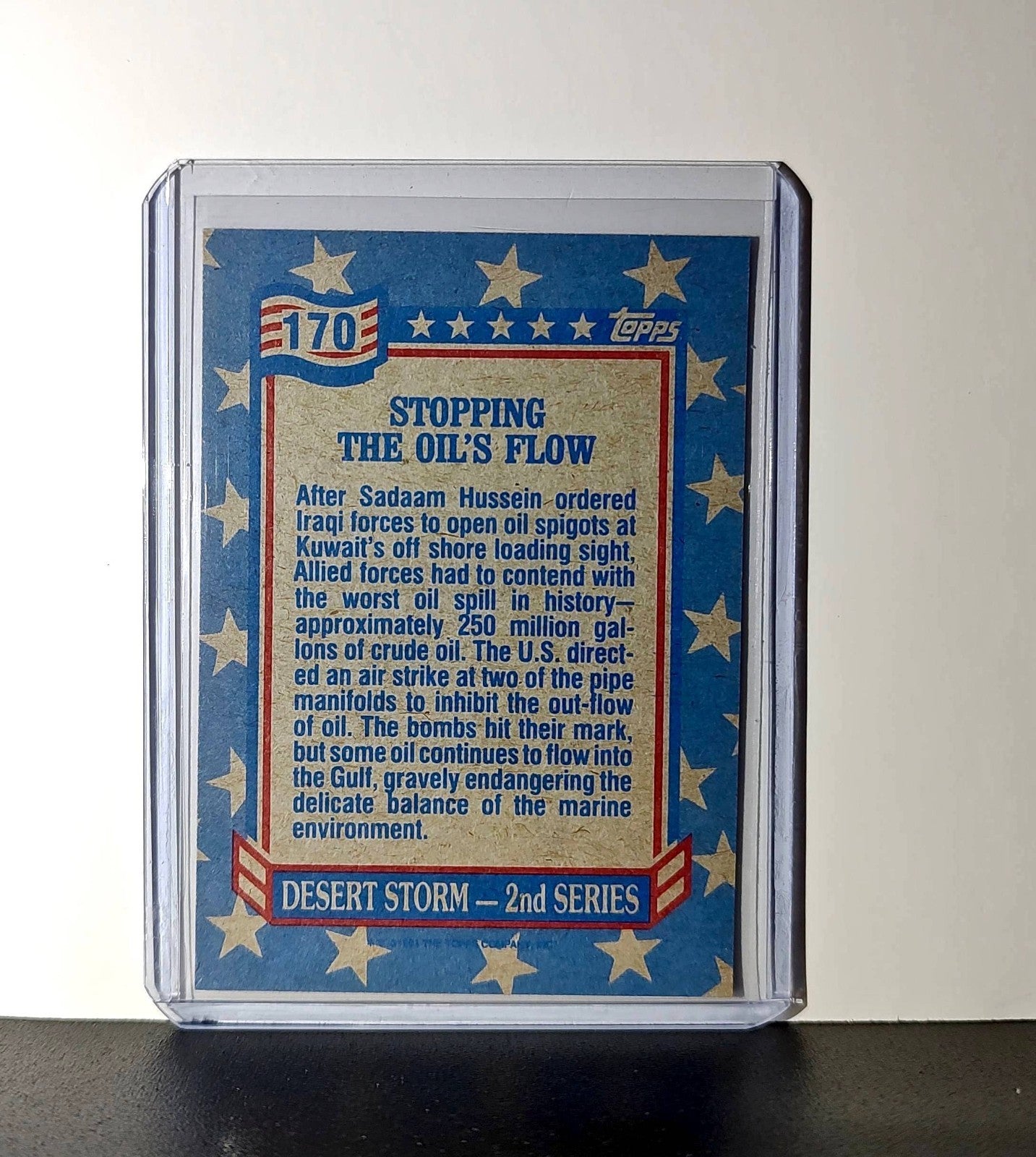 Stopping the Oil’s Flow 1991 Topps Desert Storm #170 Card