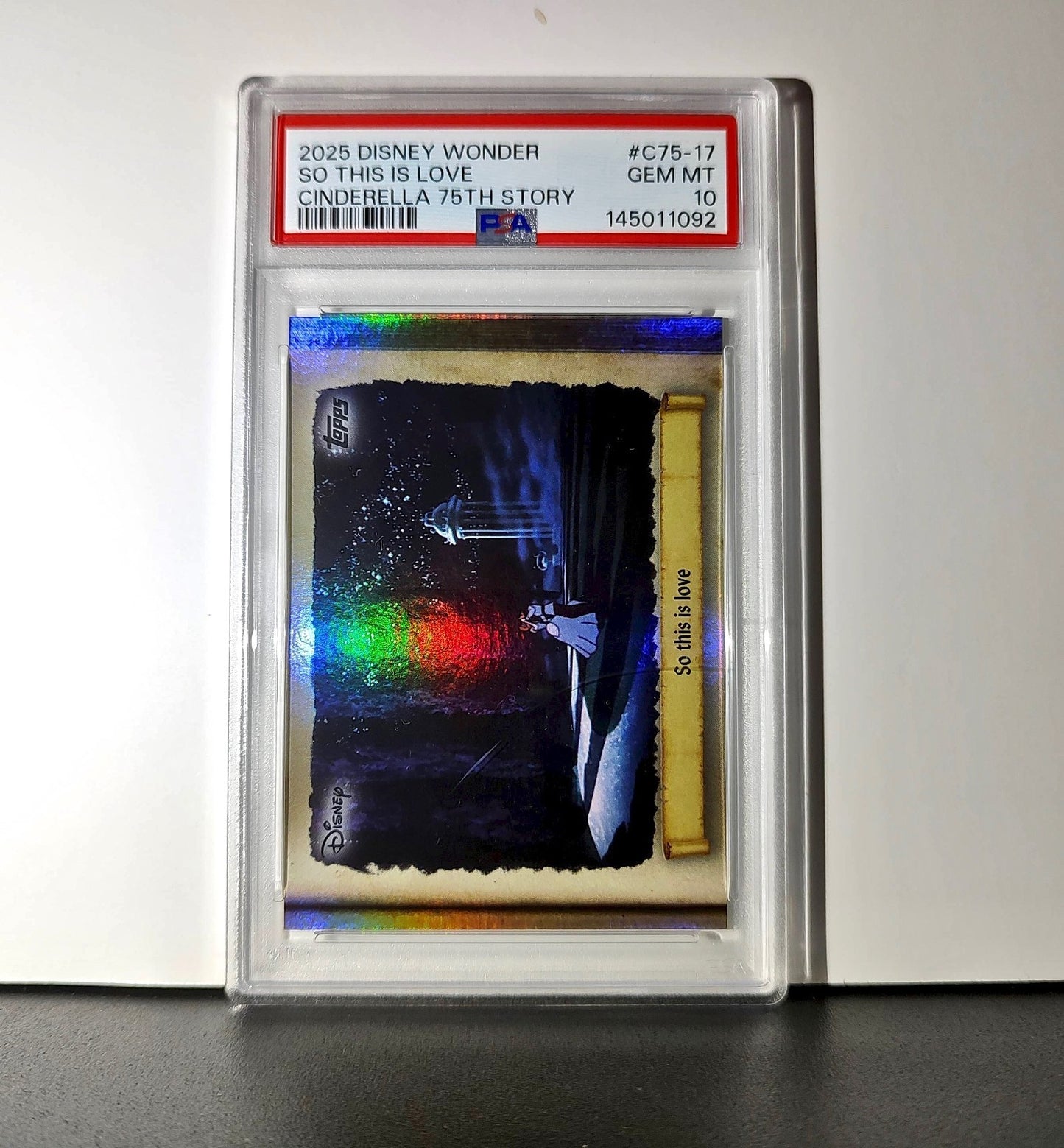 So this is love 2025 Topps Disney #C75-17 Card Cinderella 75th Story PSA 10