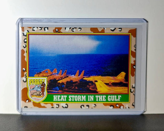 Heat Storm in the Gulf 1991 Topps Desert Storm #84 Card