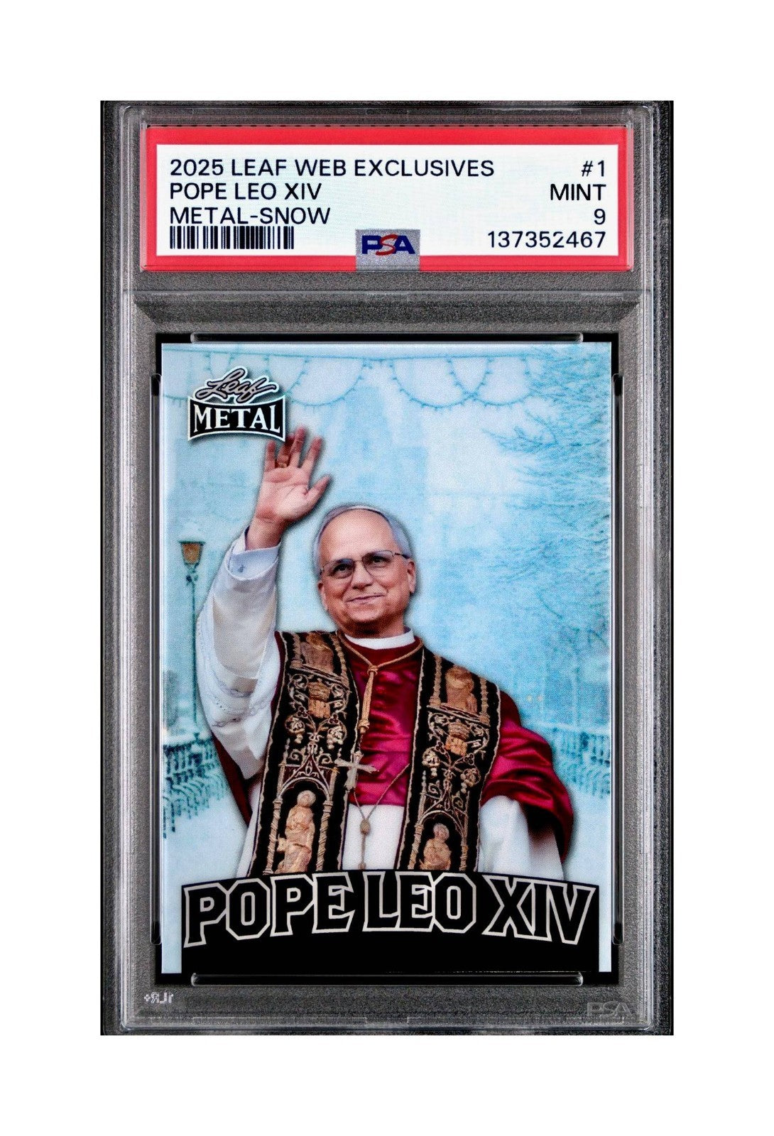 2025 Leaf Metal Pope Leo XIV 31/583 #1 Snow Variant PSA 9 Mint