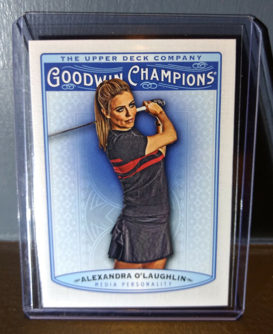 2019 Upper Deck Goodwin Champions Alexandra O'Laughlin Media Personality Card