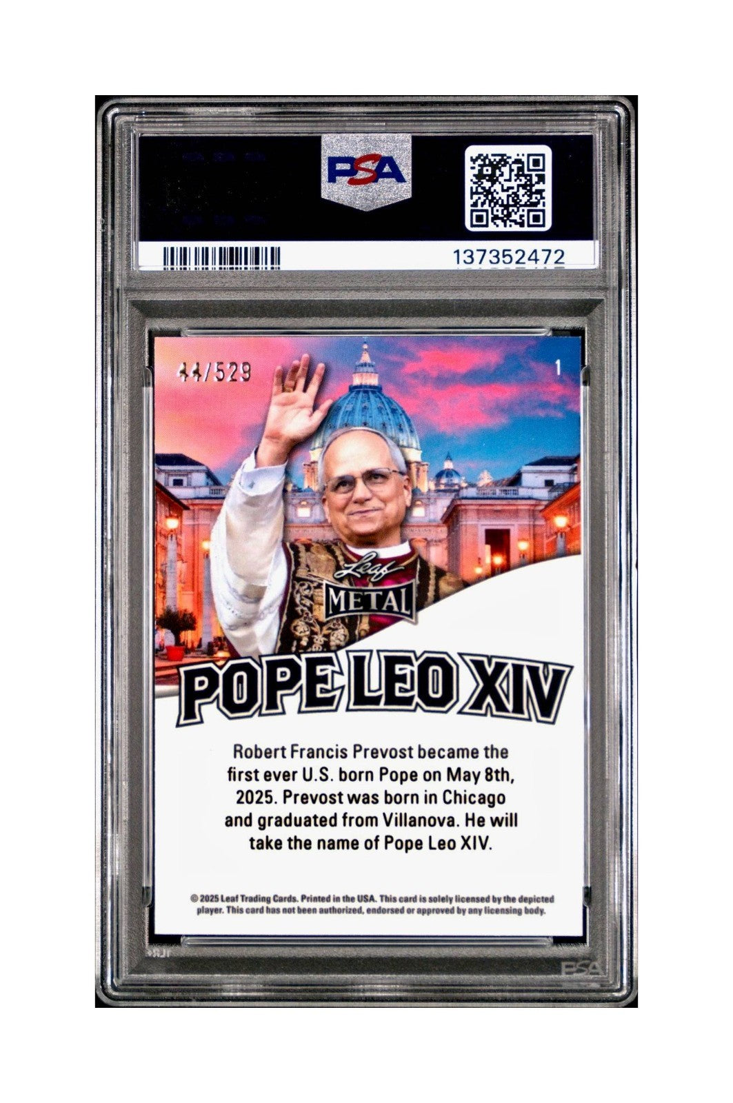 2025 Leaf Metal Pope Leo XIV 44/529 #1 Hot Dog Variant PSA 9 Mint
