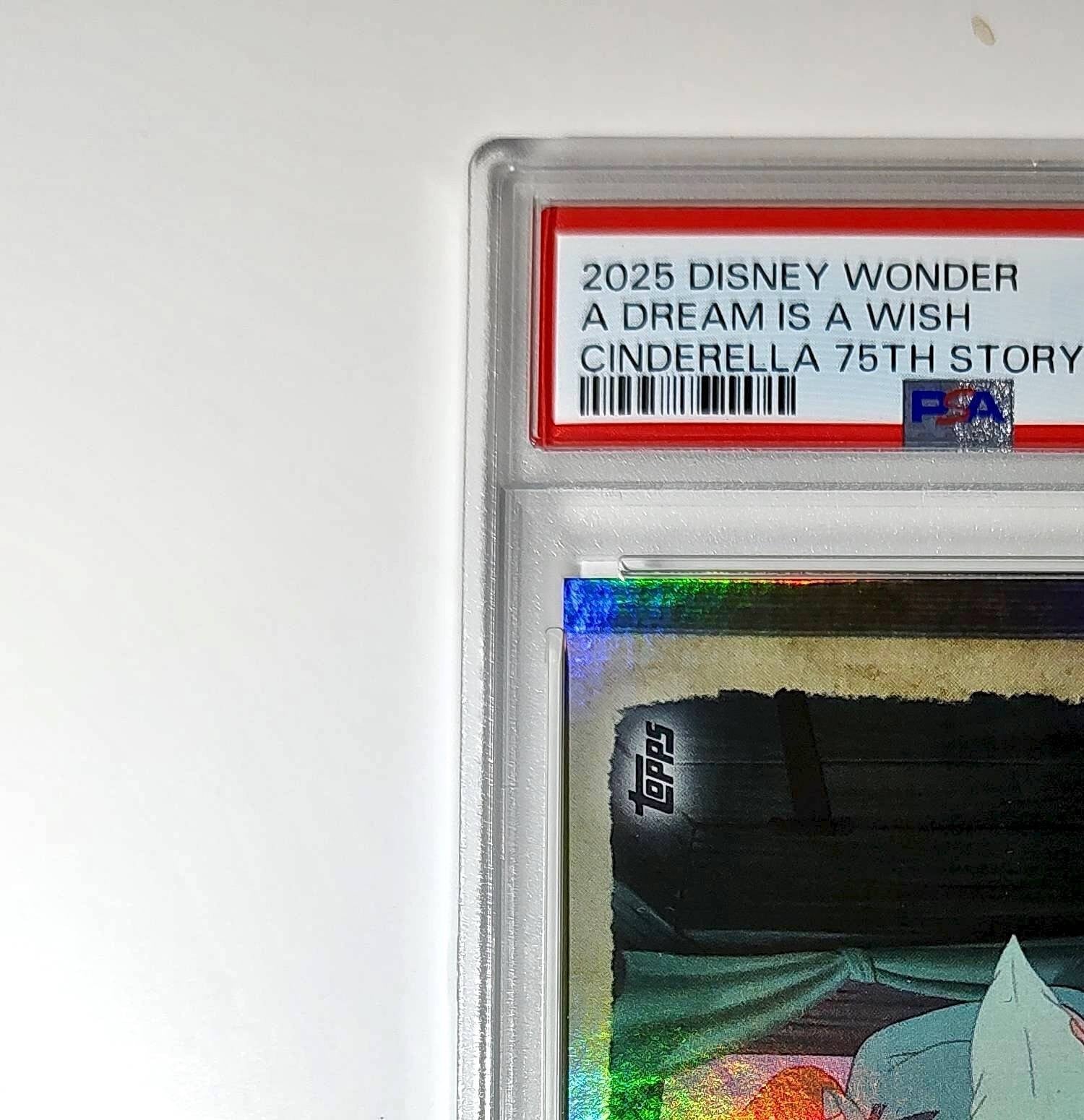 A dream is a wish your heart makes 2025 Topps Disney #C75-2 Cinderella PSA 9